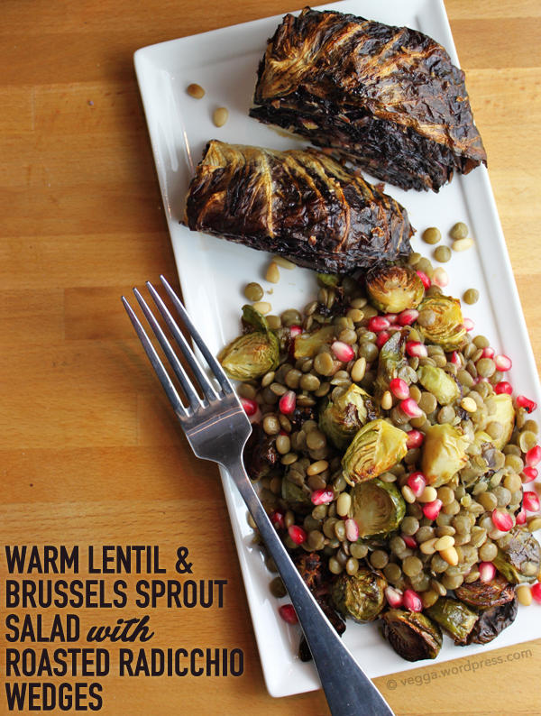 Warm Lentil & Brussels Sprout Salad with Roasted Radicchio Wedges